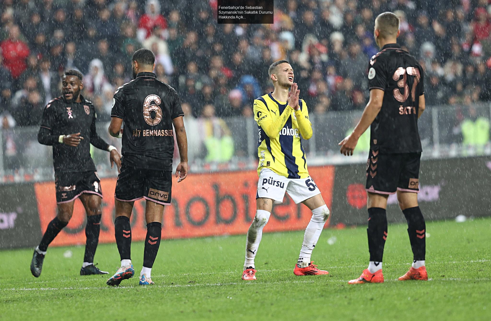 Fenerbahçe'de Sebastian Szymanski'nin Sakatlık Durumu Hakkında Açıklama