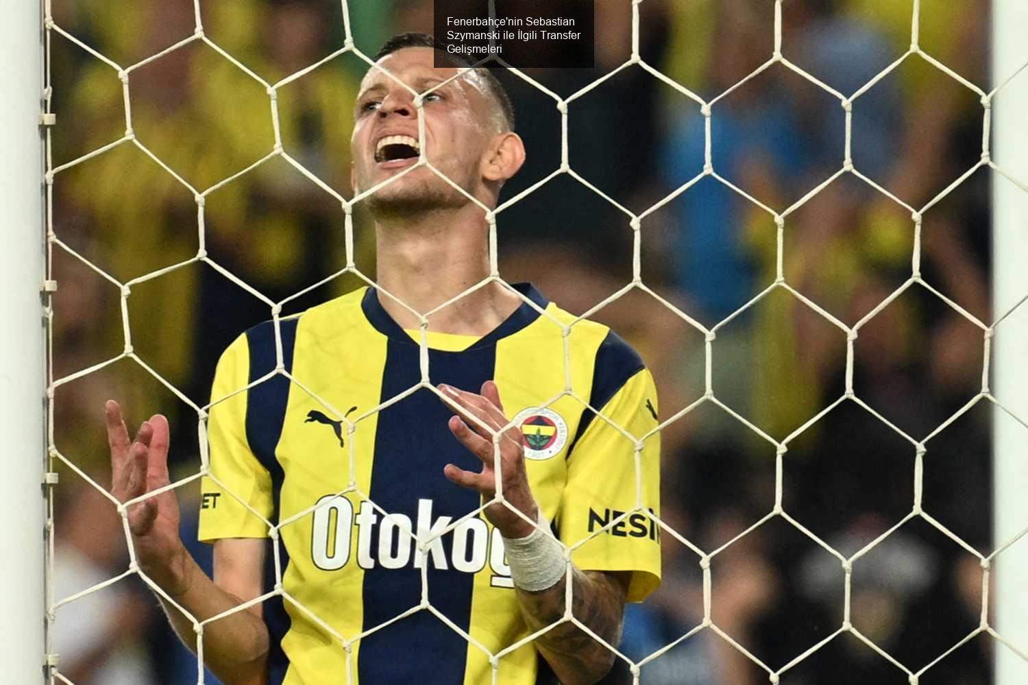 Fenerbahçe'nin Sebastian Szymanski ile İlgili Transfer Gelişmeleri