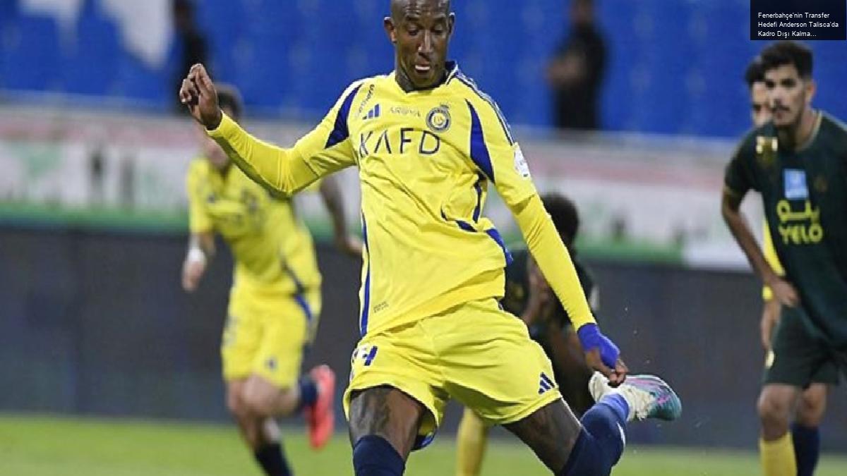 Fenerbahçe’nin Transfer Hedefi Anderson Talisca’da Kadro Dışı Kalma Şoku