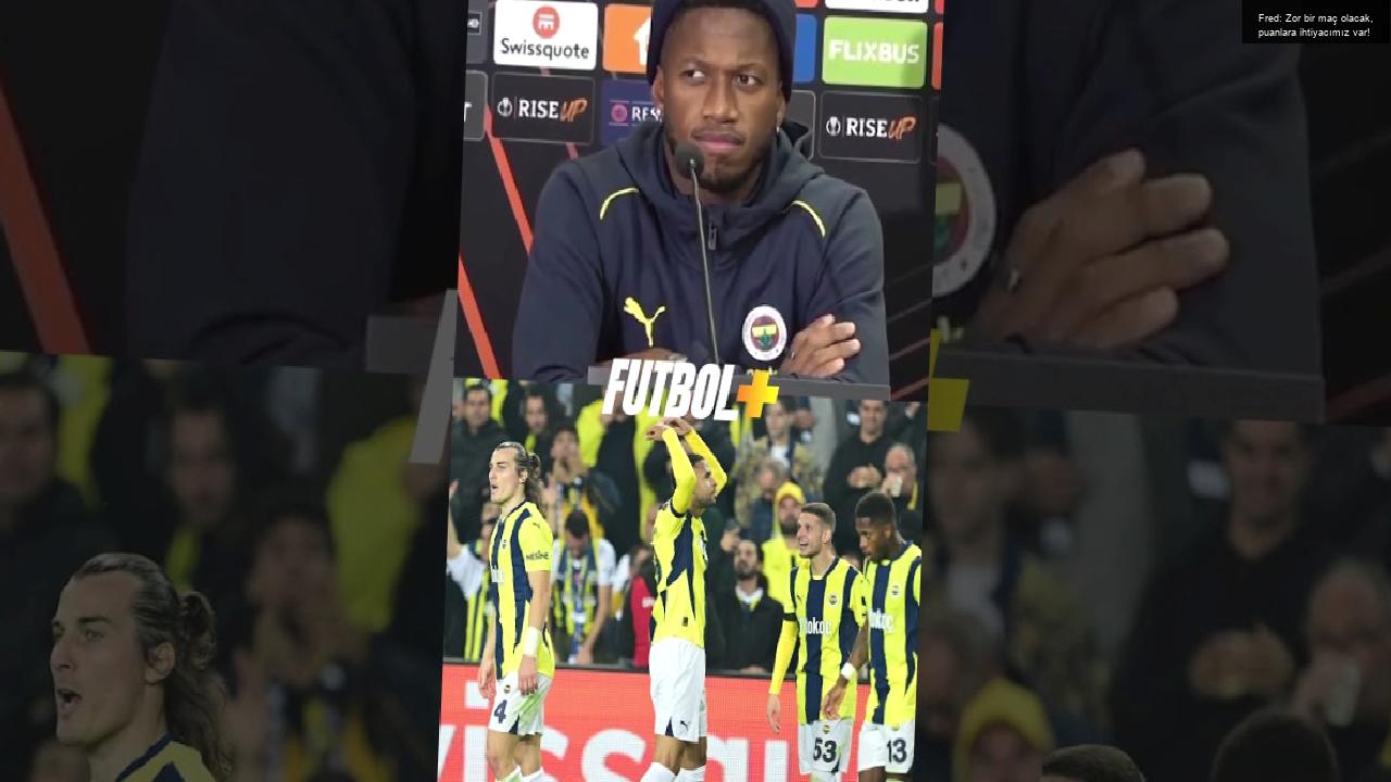 Fred: Zor bir maç olacak, puanlara ihtiyacımız var!