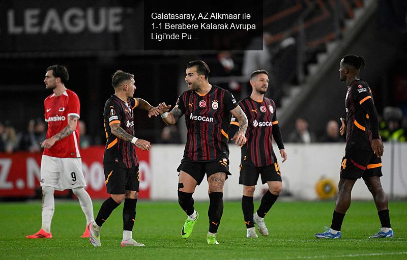 Galatasaray, AZ Alkmaar ile 1-1 Berabere Kalarak Avrupa Ligi'nde Puan Kazandı