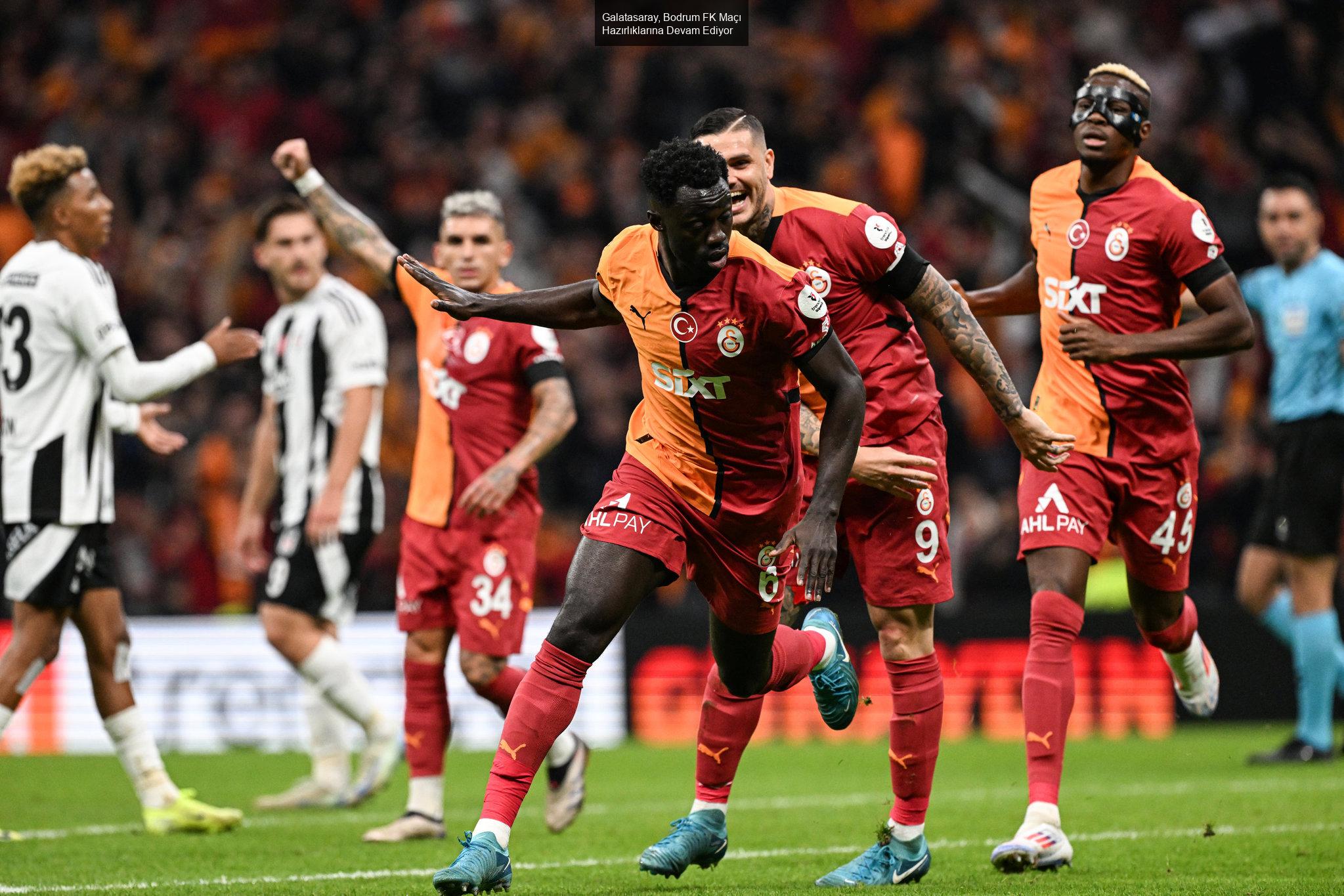 Galatasaray, Bodrum FK Maçı Hazırlıklarına Devam Ediyor