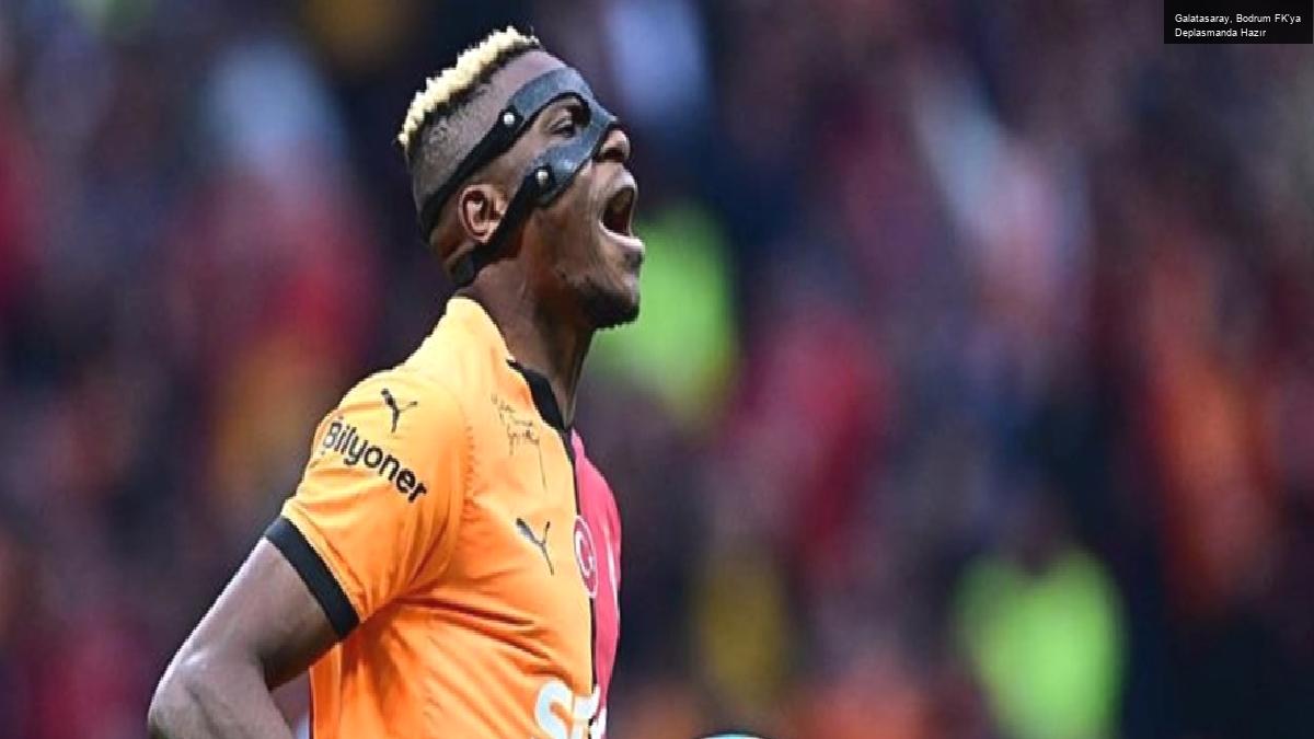 Galatasaray, Bodrum FK’ya Deplasmanda Hazır