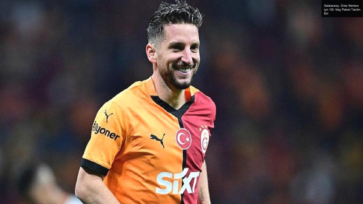 Galatasaray, Dries Mertens için 100. Maç Plaketi Takdim Etti