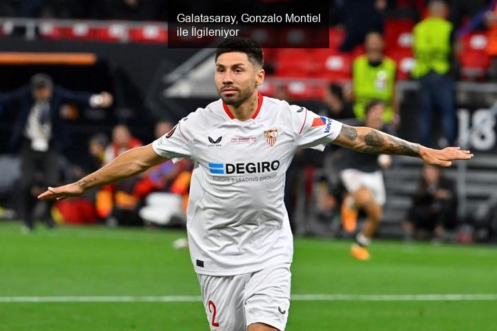 Galatasaray, Gonzalo Montiel ile İlgileniyor