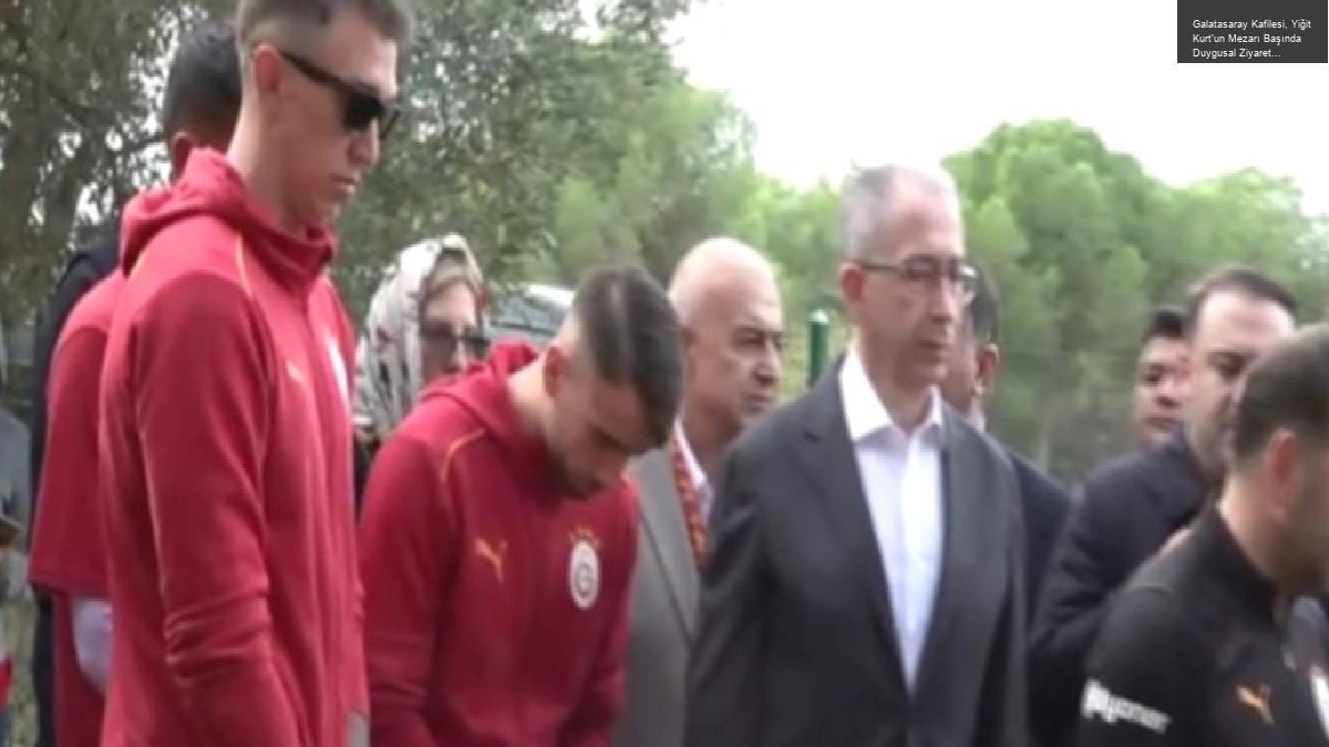 Galatasaray Kafilesi, Yiğit Kurt’un Mezarı Başında Duygusal Ziyaret