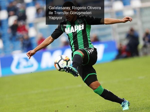 Galatasaray, Rogerio Oliveira ile Transfer Görüşmeleri Yapıyor