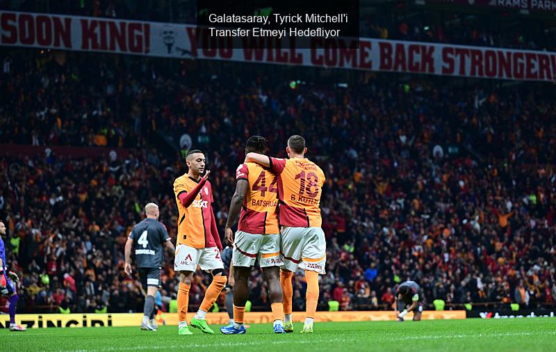 Galatasaray, Tyrick Mitchell'i Transfer Etmeyi Hedefliyor