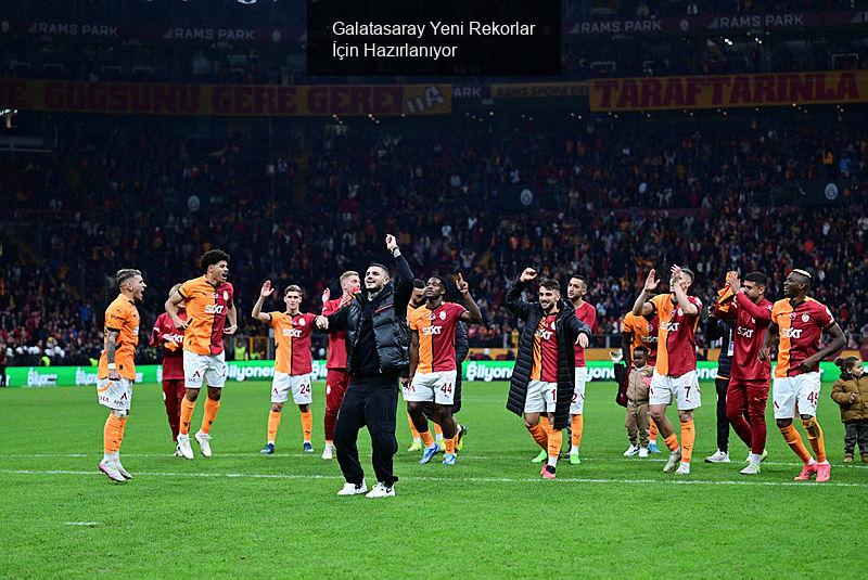 Galatasaray, Yeni Rekorlar Peşinde!