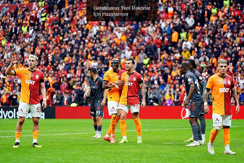 Galatasaray Yeni Rekorlar İçin Hazırlanıyor