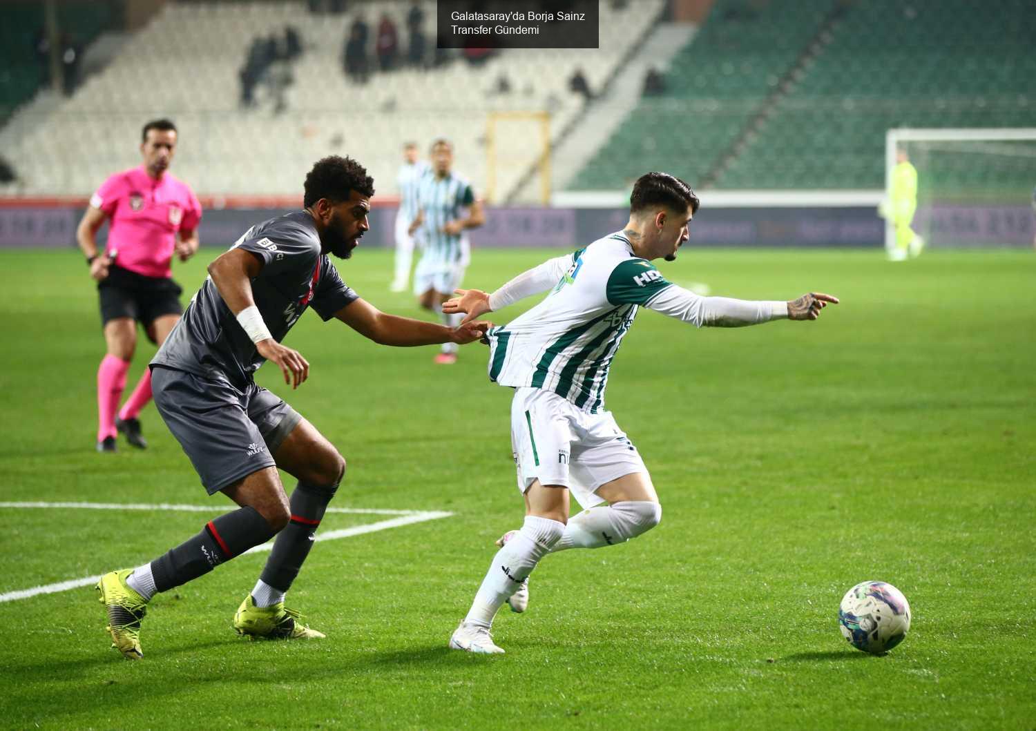 Galatasaray'da Borja Sainz Transfer Gündemi