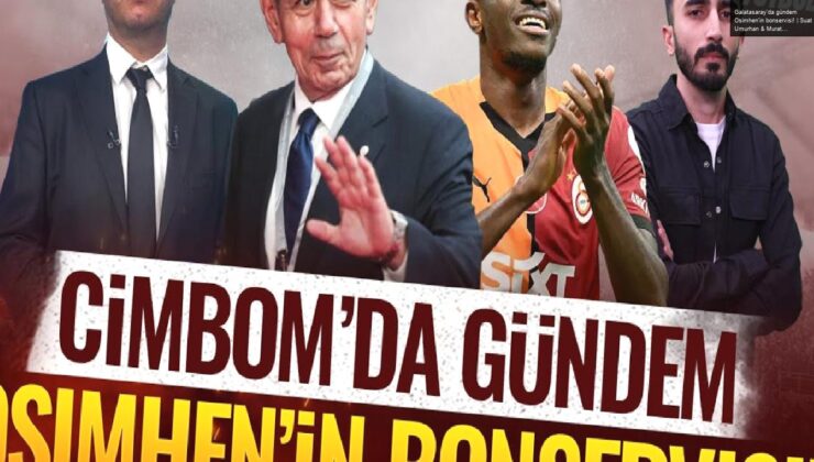 Galatasaray’da gündem Osimhen’in bonservisi! | Suat Umurhan & Murat Köten