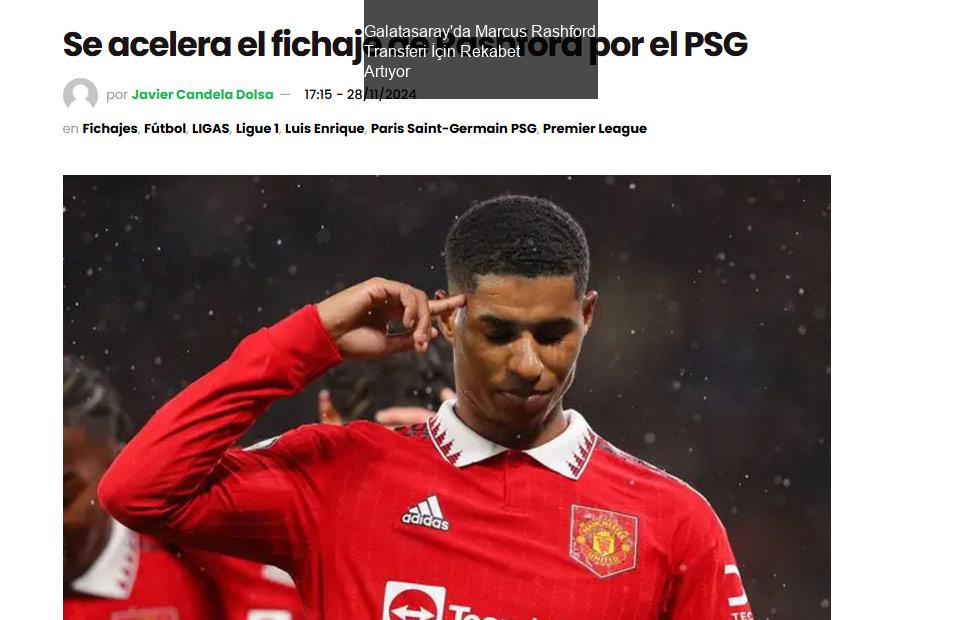 Galatasaray'da Marcus Rashford Transferi İçin Rekabet Artıyor