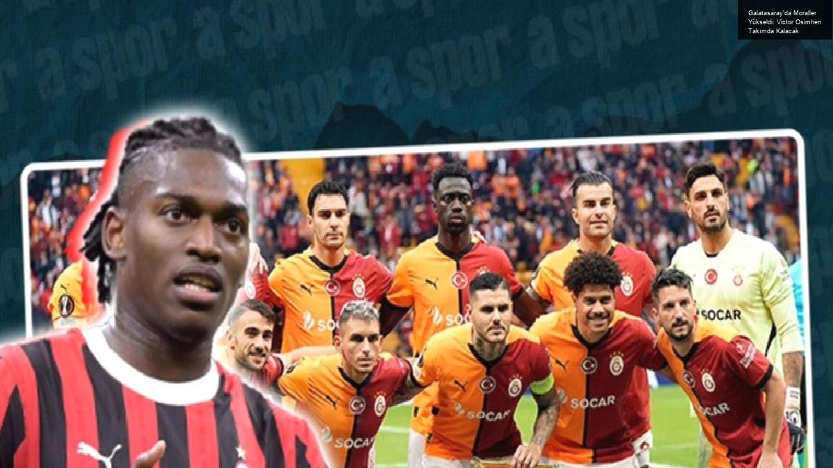 Galatasaray’da Moraller Yükseldi: Victor Osimhen Takımda Kalacak