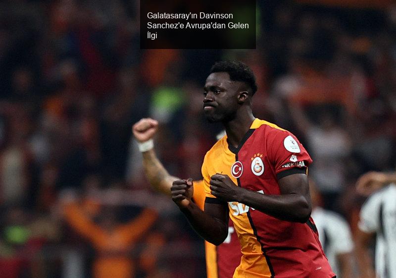 Galatasaray'ın Davinson Sanchez'e Avrupa'dan Gelen İlgi