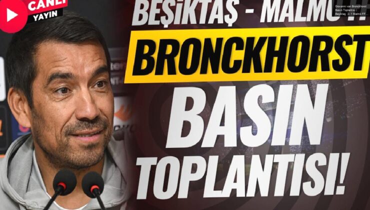 Giovanni van Bronckhorst Basın Toplantısı | Beşiktaş  2- 1 Malmö FF | CANLI YAYIN