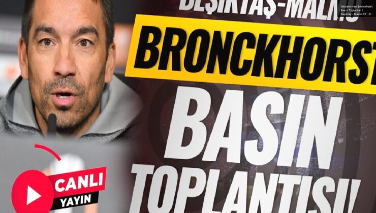 Giovanni van Bronckhorst Basın Toplantısı | Beşiktaş – Malmö FF | CANLI YAYIN