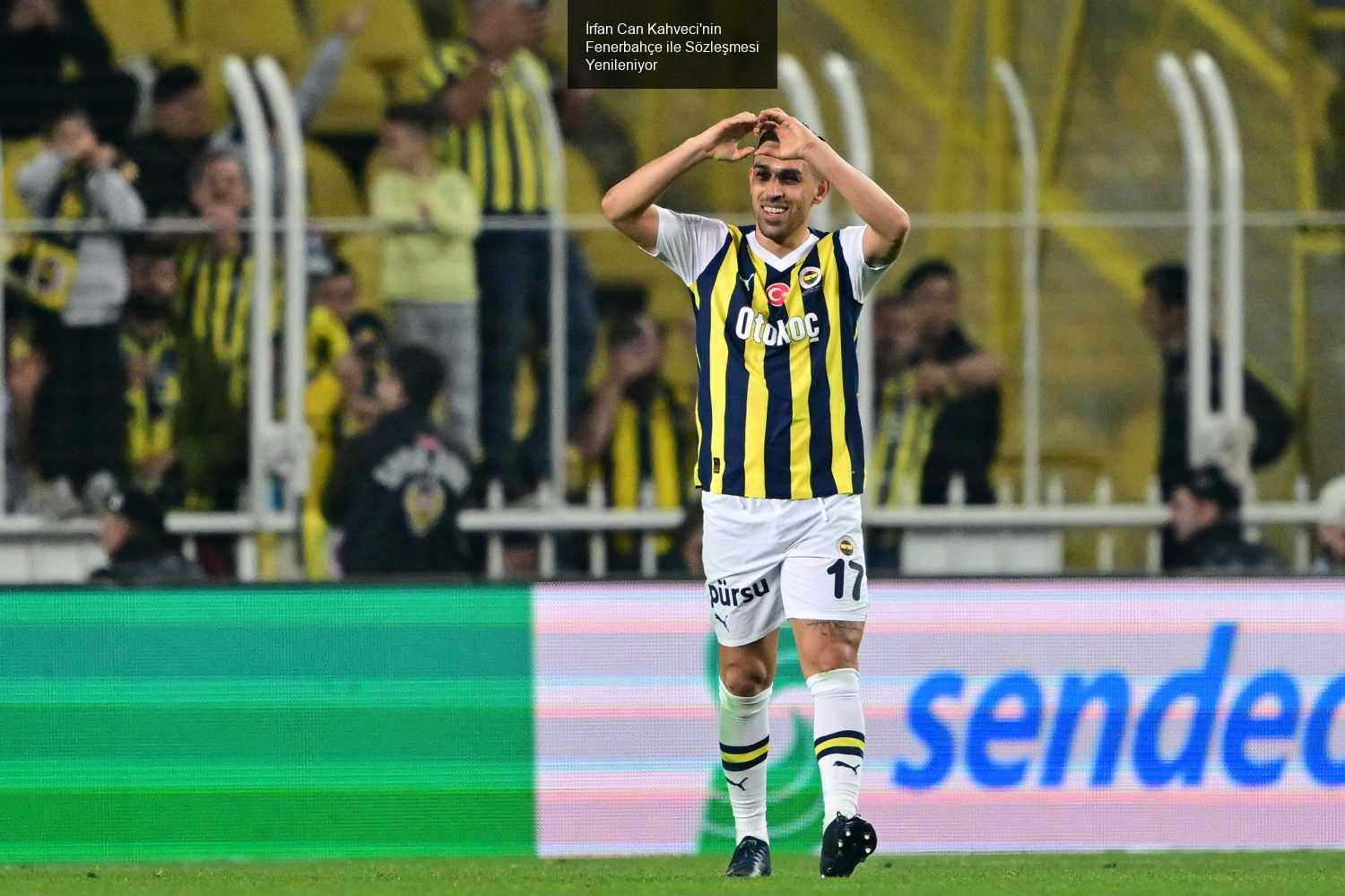 İrfan Can Kahveci'nin Fenerbahçe ile Sözleşmesi Yenileniyor