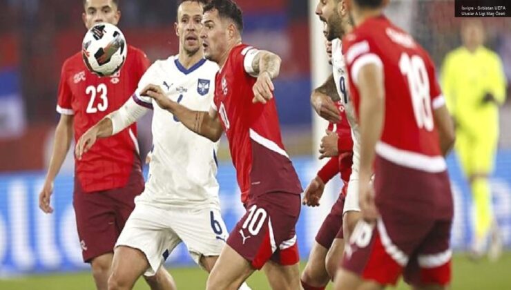 İsviçre – Sırbistan UEFA Uluslar A Ligi Maç Özeti