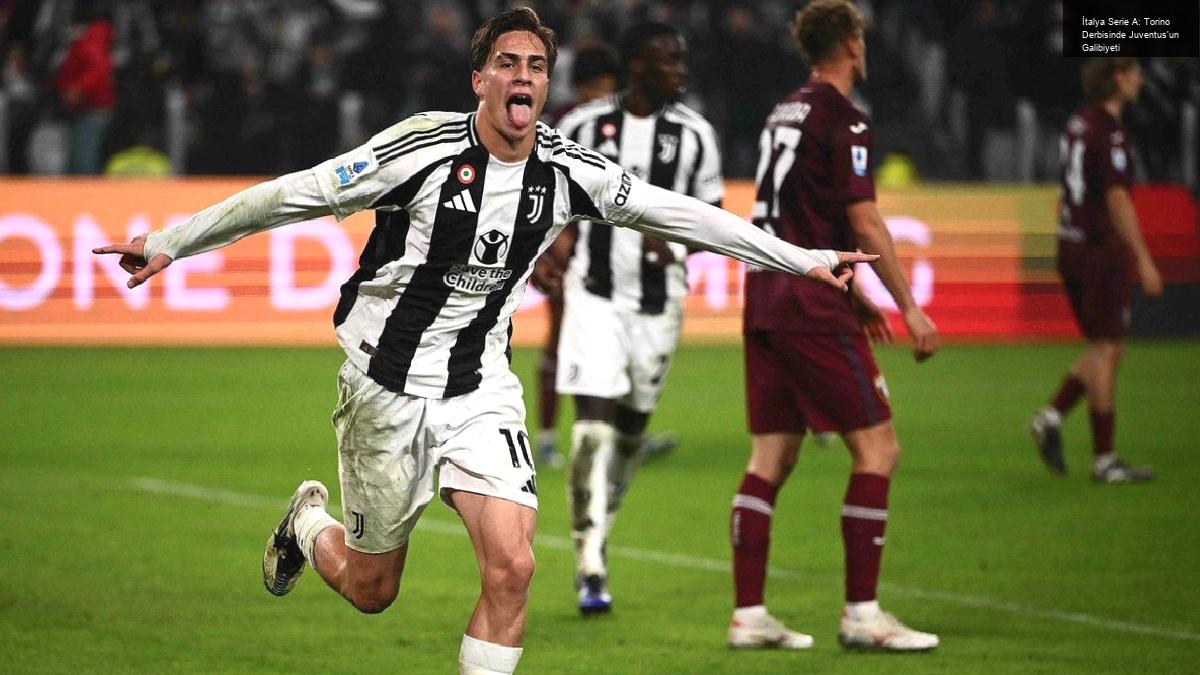 İtalya Serie A: Torino Derbisinde Juventus’un Galibiyeti