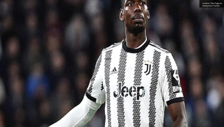 Juventus, Paul Pogba ile Sözleşmesini Feshetti