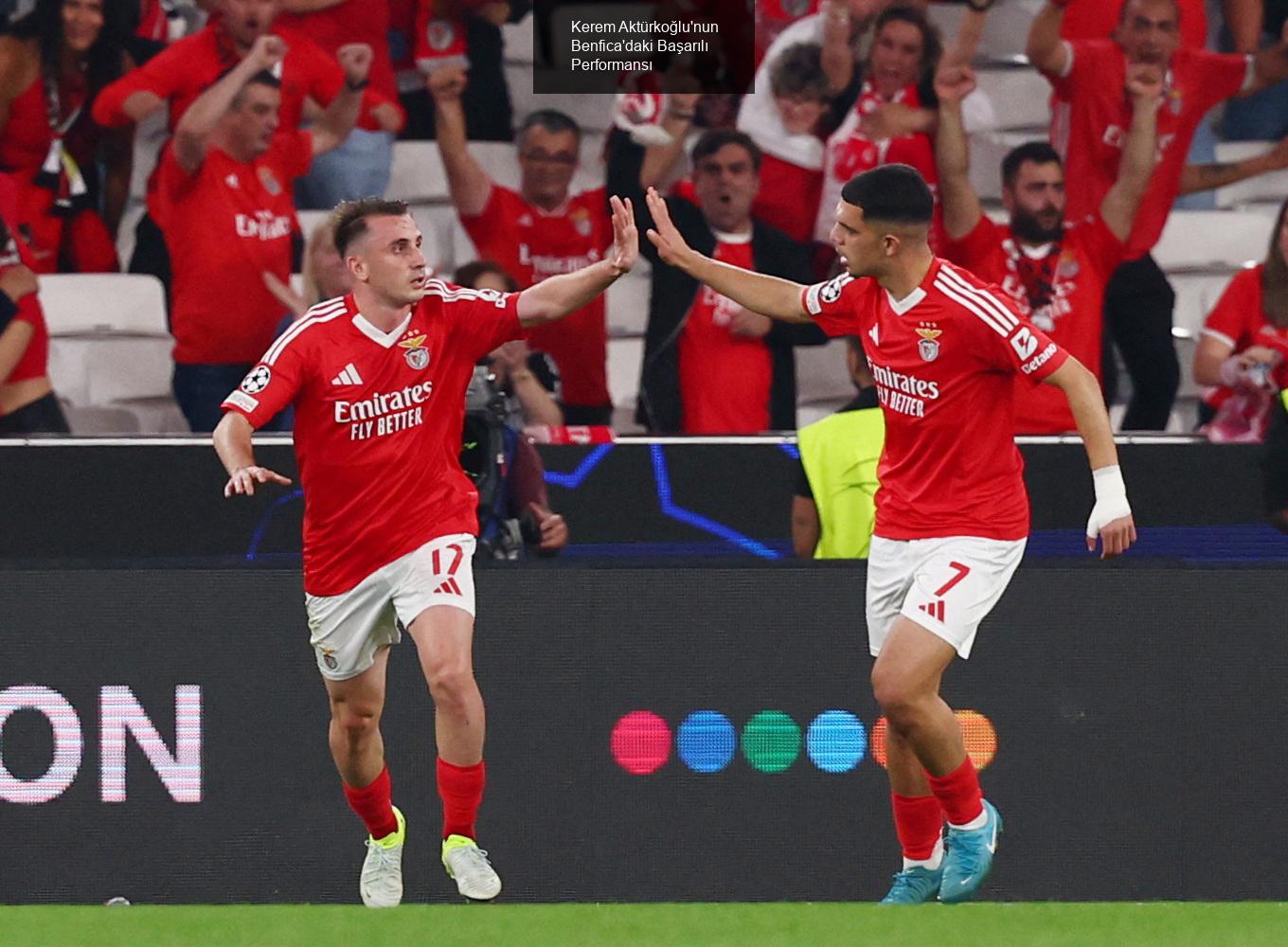 Kerem Aktürkoğlu'nun Benfica'daki Başarılı Performansı