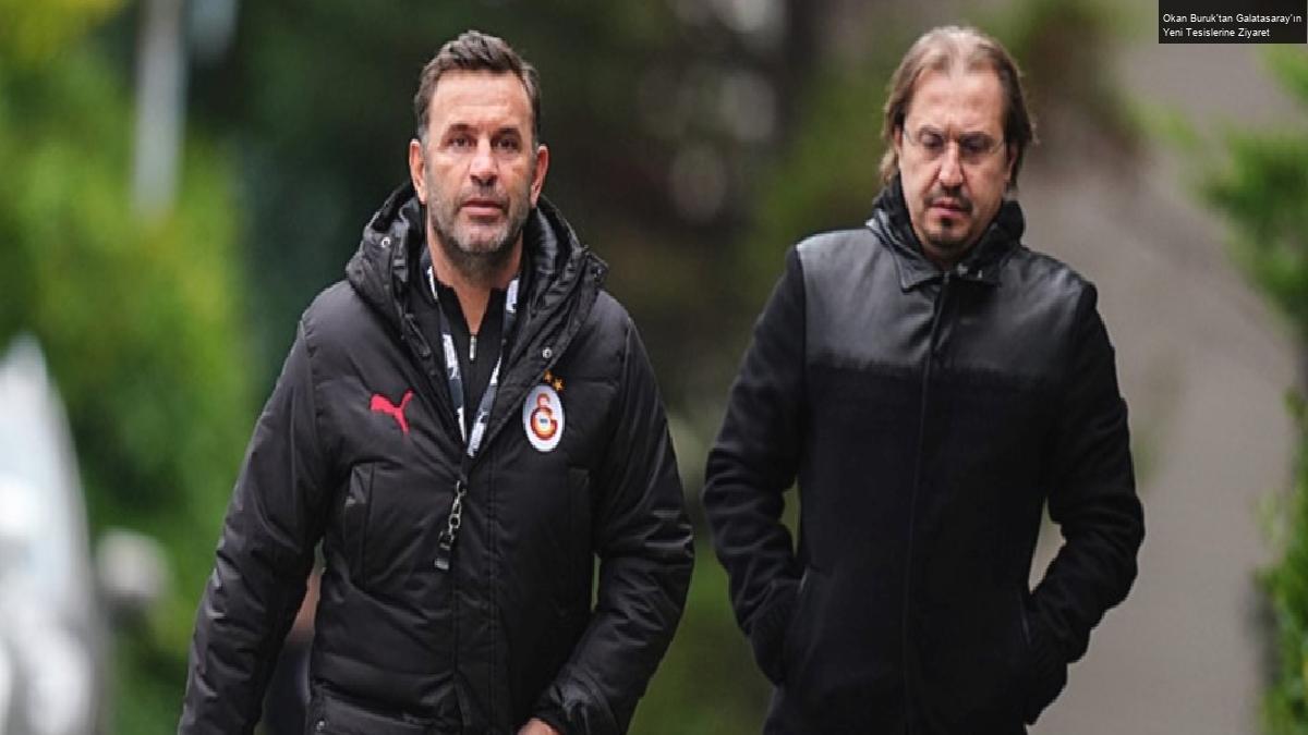 Okan Buruk’tan Galatasaray’ın Yeni Tesislerine Ziyaret