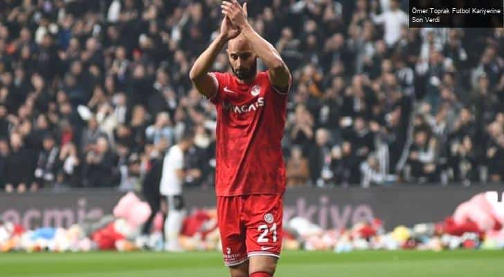 Ömer Toprak Futbol Kariyerine Son Verdi