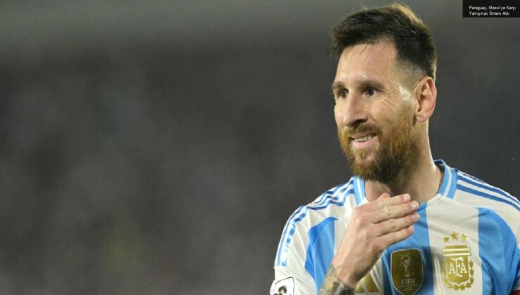 Paraguay, Messi’ye Karşı Tartışmalı Önlem Aldı