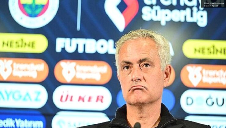 PFDK, Jose Mourinho’ya Cezasını Açıkladı