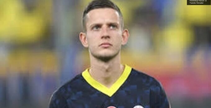 Sebastian Szymanski’nin Fenerbahçe Kariyeri ve Transfer İhtimalleri