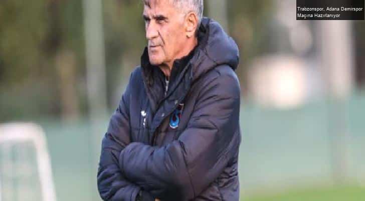 Trabzonspor, Adana Demirspor Maçına Hazırlanıyor