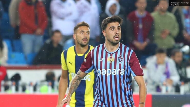 Trabzonspor – Fenerbahçe Maçı Analizi