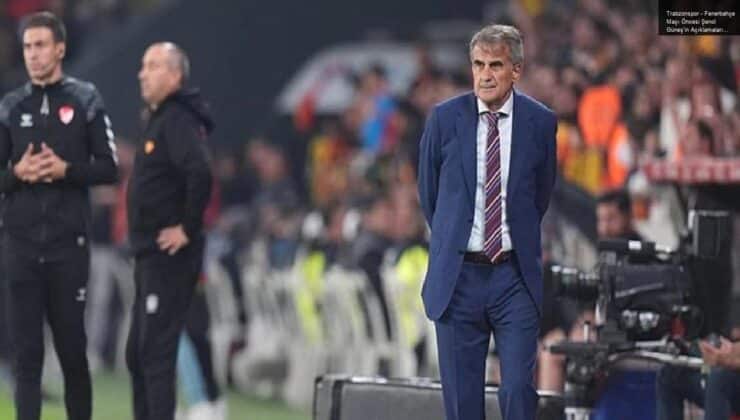 Trabzonspor – Fenerbahçe Maçı Öncesi Şenol Güneş’in Açıklamaları