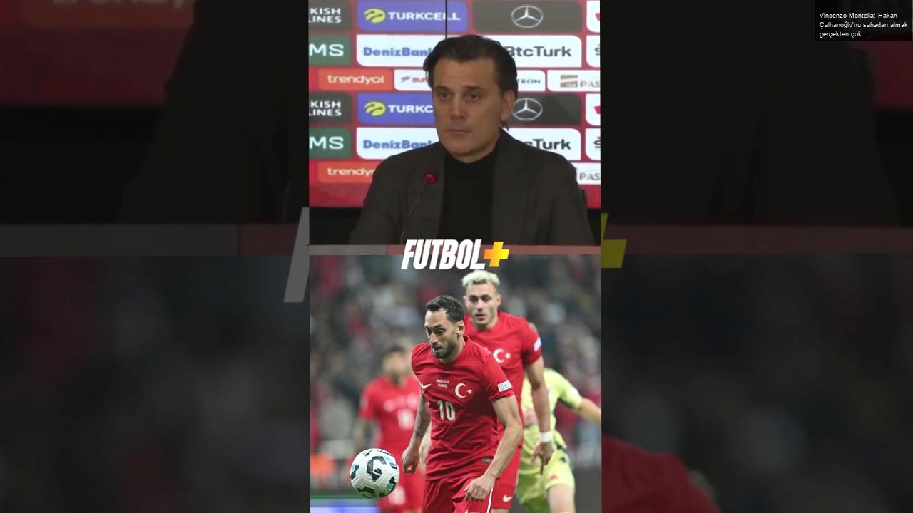 Vincenzo Montella: Hakan Çalhanoğlu’nu sahadan almak gerçekten çok zor!