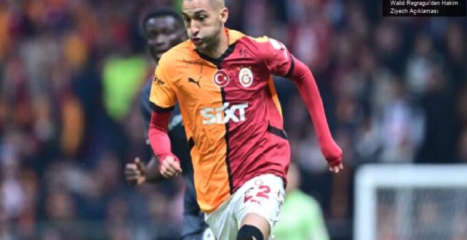 Walid Regragui’den Hakim Ziyech Açıklaması